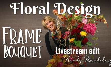 Floral Design Demo #4, Part 1: Handtied Bouquet on Upcycled Frame by Nicky Markslag