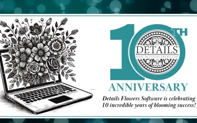 Details Flowers Software Celebrates 10 Years of Business 
